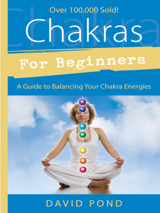 Title details for Chakras for Beginners by David Pond - Available